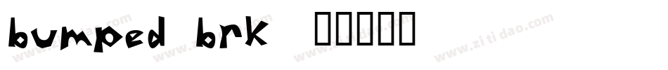 bumped brk字体转换
